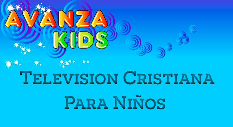 avanza kids television cristiana